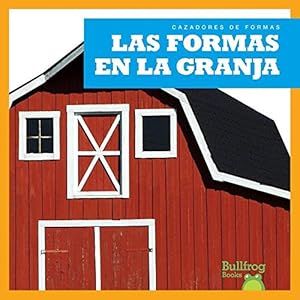 Las formas en la granja / Shapes on the Farm