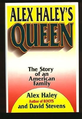 Alex Haley's Queen: The Story of an American Family