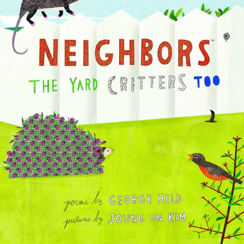 The yard critters too by George Held ; pictures Joung Un Kim