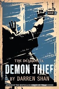 The Demonata #2: Demon Thief: Book 2 in The Demonata series