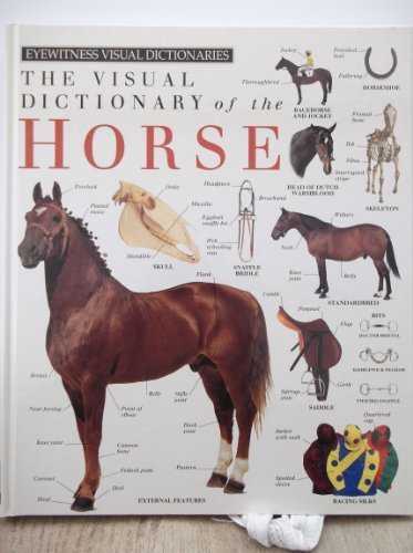 Eyewitness Visual Dictionary of the Horse Hb by Unknown