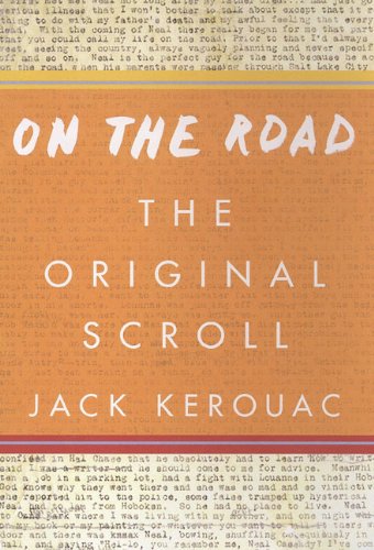 On the Road: The Original Scroll by Jack Kerouac