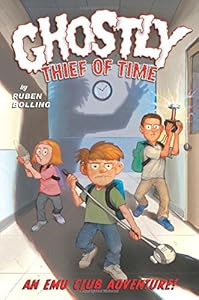 Ghostly Thief of Time: An EMU Club Adventure by Ruben Bolling