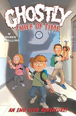 Ghostly Thief of Time: An EMU Club Adventure