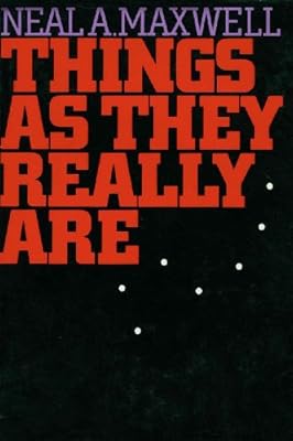Things As They Really Are