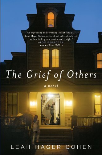 The Grief of Others by Leah Hager Cohen