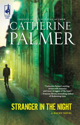 Stranger In The Night by Catherine Palmer