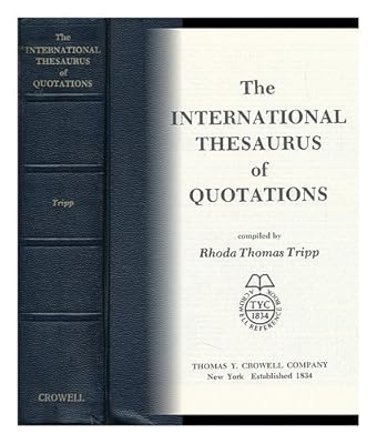 The International Thesaurus of Quotations (Crowell Reference Book)