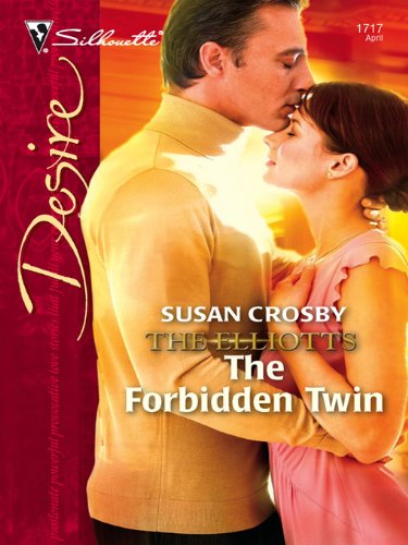 The Forbidden Twin (The Elliotts Book 5) by Susan Crosby
