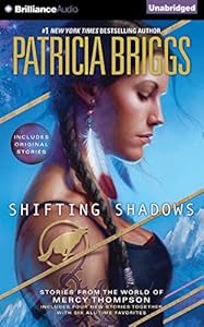 Shifting Shadows: Stories from the World of Mercy Thompson