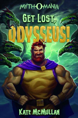 Get lost, Odysseus by Kate McMullan