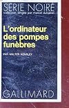 COLLECTION : SERIE NOIRE N&deg; 1608 L'ORDINATEUR DES POMPES FUNEBRES