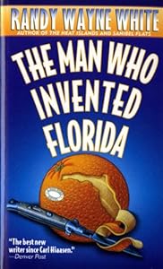 The Man Who Invented Florida