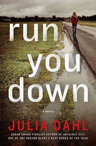 Run You Down by Julia Dahl