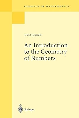 An Introduction to the Geometry of Numbers (Classics in Mathematics)