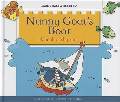 Nanny Goat's Boat: A Book of Rhyming