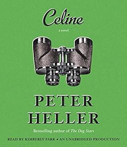 Celine: A novel