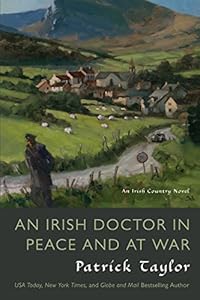 An Irish Doctor In Peace And At War