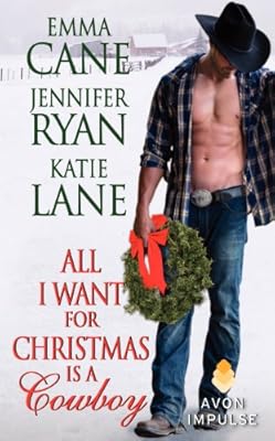 All I Want for Christmas Is a Cowboy (Hunted)