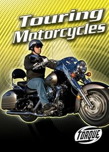 Touring Motorcycles (Torque Books: Motorcycles)