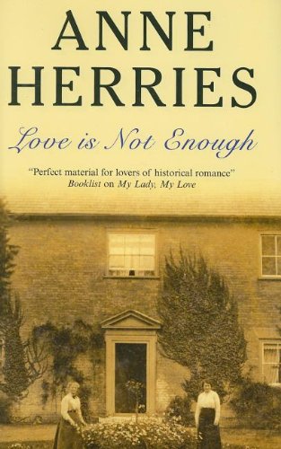 Love Is Not Enough by Anne Herries