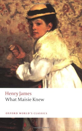 What Maisie Knew by Henry James