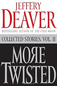 More Twisted: Collected Stories, Vol. II