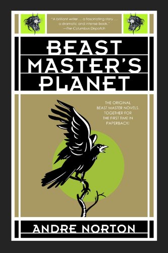 Beast Master's Planet by Andre Norton