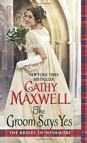 The Groom Says Yes by Cathy Maxwell