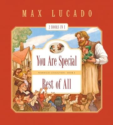 You Are Special and Best of All (2 Books in 1) (Wemmicks Collection)