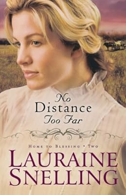 No Distance Too Far (Home to Blessing Series #2)