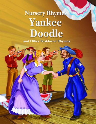 Yankee Doodle and Other Best-Loved Rhymes by Rebecca Gerlings 
			
			
		
		
		
       	 
       		
       			(Editor)