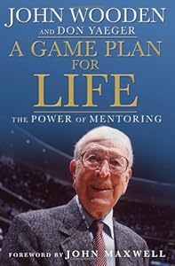 A Game Plan for Life: The Power of Mentoring