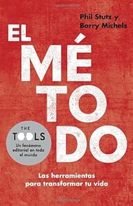 El m&eacute;todo: Las herramientas para transformar tu vida