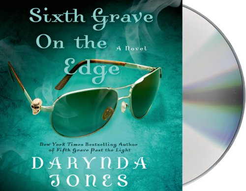 Sixth Grave on the Edge by Darynda Jones