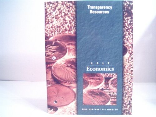 Holt Economics:Transparency Resources by unknown author