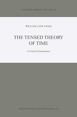 The Tensed Theory of Time: A Critical Examination (Synthese Library, 293)