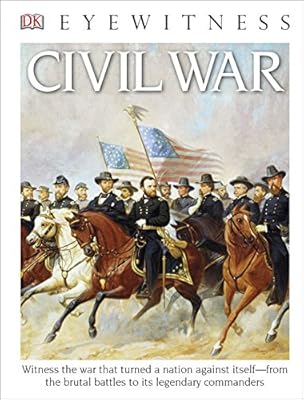 DK Eyewitness Books: Civil War