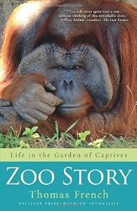 Zoo Story: Life in the Garden of Captives