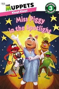 The Muppets: Miss Piggy in the Spotlight (Passport to Reading Level 3)