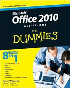 Office 2010 All-in-One For Dummies by Peter Weverka