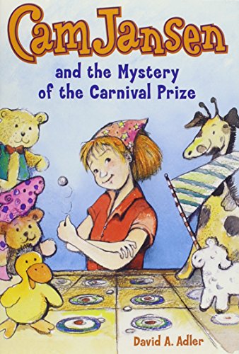 Cam Jansen: the Mystery of the Carnival Prize #9 by David A Adler