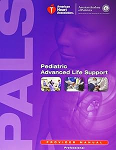 Pediatric Advanced Life Support: Provider Manual by Leon, M.D. Chameides