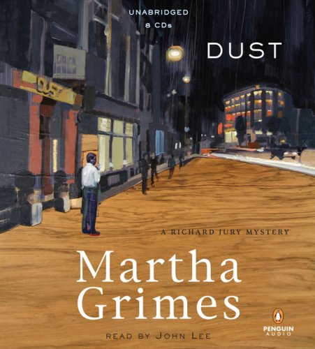 Dust: A Richard Jury Mystery (Richard Jury Mysteries) by Martha Grimes