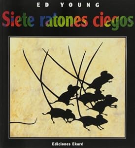 Siete ratones ciegos / Seven Blind Mice