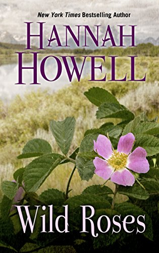 Wild Roses by Hannah Howell