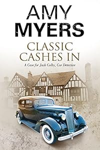 Classic Cashes In: A Jack Colby British Classic Car Mystery