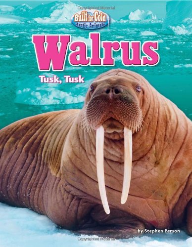 Walrus: Tusk, Tusk by Stephen Person