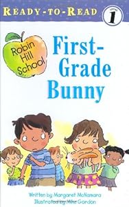 First-Grade Bunny (Robin Hill School Ready-To-Read)