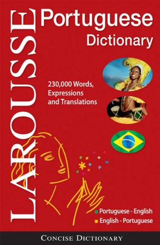 Larousse Concise Portuguese-English/English-Portuguese Dictionary (Portuguese and English Edition) by Larousse